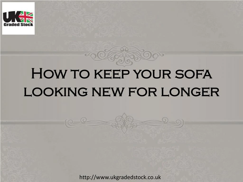 how to keep your sofa looking new for longer