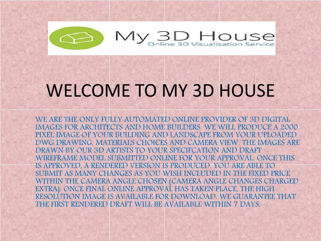 welcome to my 3d house