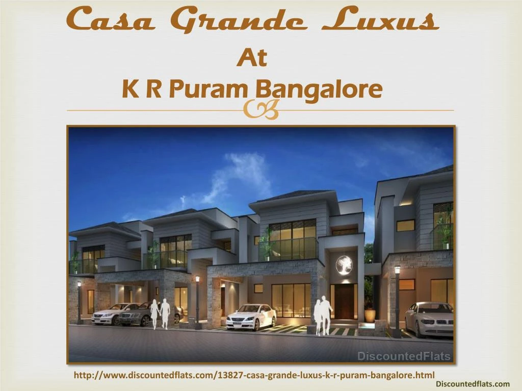 casa grande luxus at k r puram bangalore