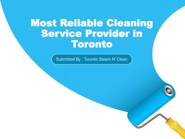 Most Reliable Cleaning Service Provider in Toronto