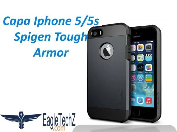 Capa Iphone 5/5s Spigen Tough Armor