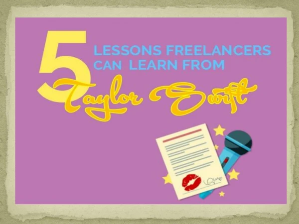 5 Lessons Freelancers Can Learn From Taylor Swift