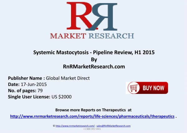 Systemic Mastocytosis Comparative Analysis Pipeline Review H1 2015