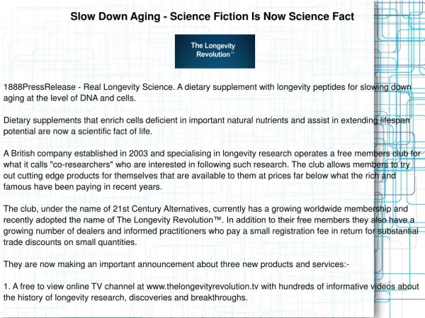 Slow Down Aging - Science Fiction Is Now Science Fact