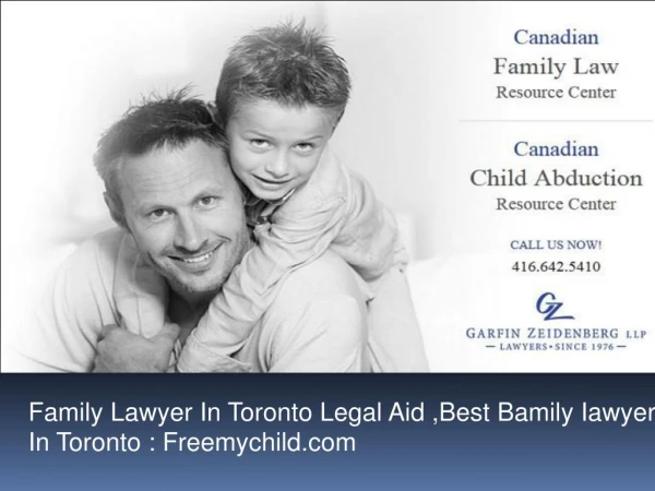 Best Family Lawyer In Toronto : Freemychild.com