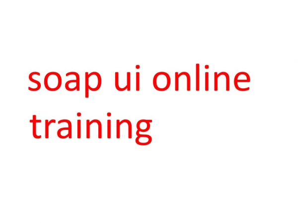 soap ui online training | soap ui online training