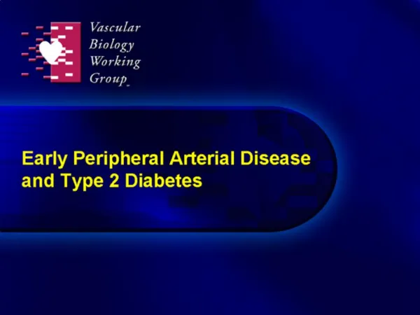 Early Peripheral Arterial Disease and Type 2 Diabetes