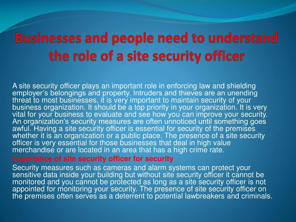 businesses and people need to understand the role of a site security officer