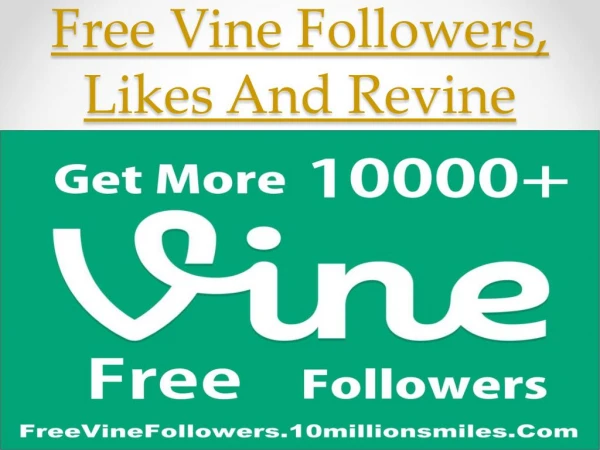 Get Free Vine Followers, Like And Re-vind Deaily