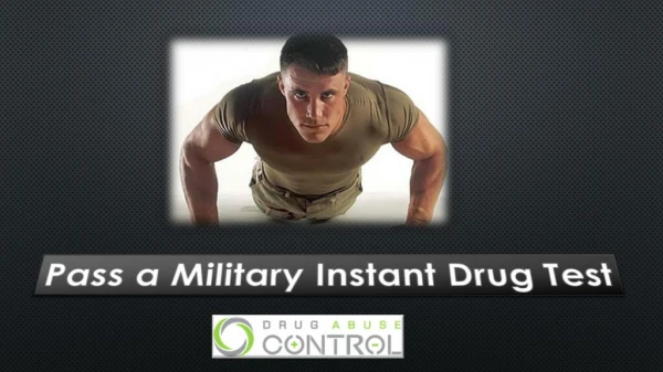 Pass a military instant drug test