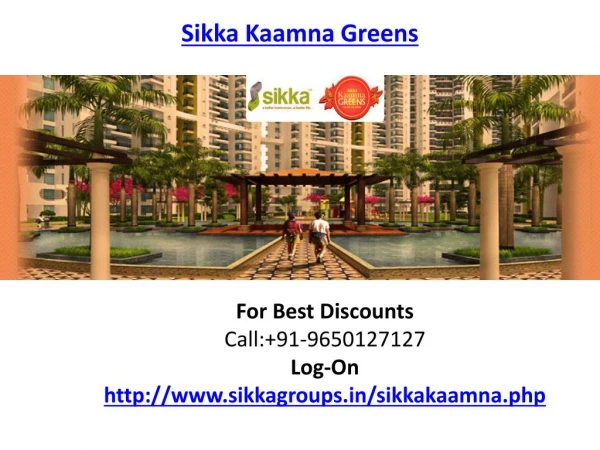 Sikka Kaamna Greens Residential Housing Project