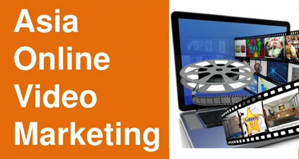 Asia Online Video Marketing Services