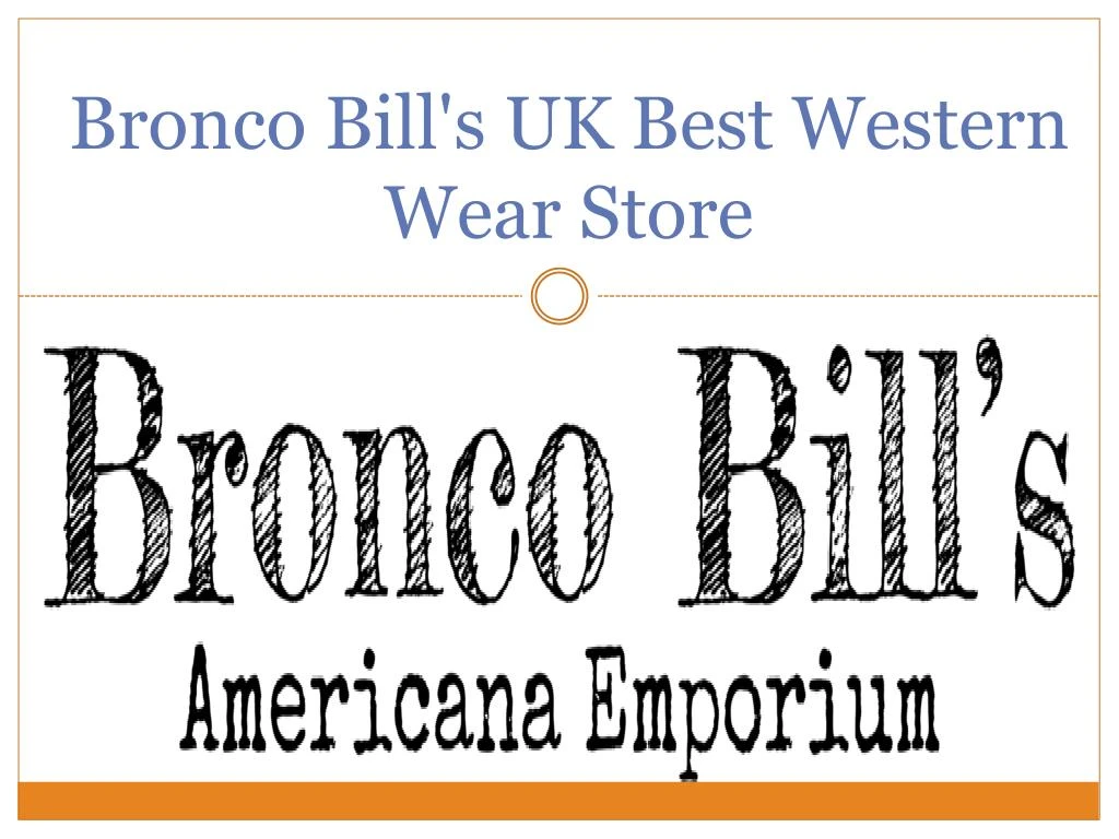bronco bill s uk best western wear store