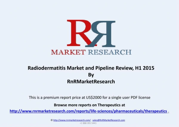 Radiodermatitis Therapeutic Pipeline Review, H1 2015