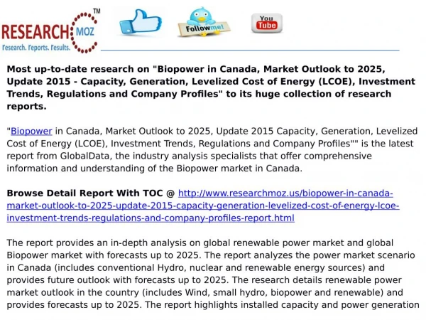 Biopower in Canada, Market Outlook to 2025, Update 2015 - Capacity, Generation, Levelized Cost of Energy (LCOE), Investm