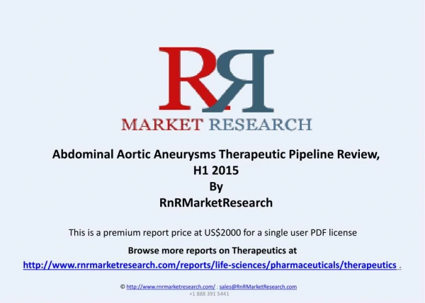 Abdominal Aortic Aneurysms Therapeutic Pipeline Review, H1 2015