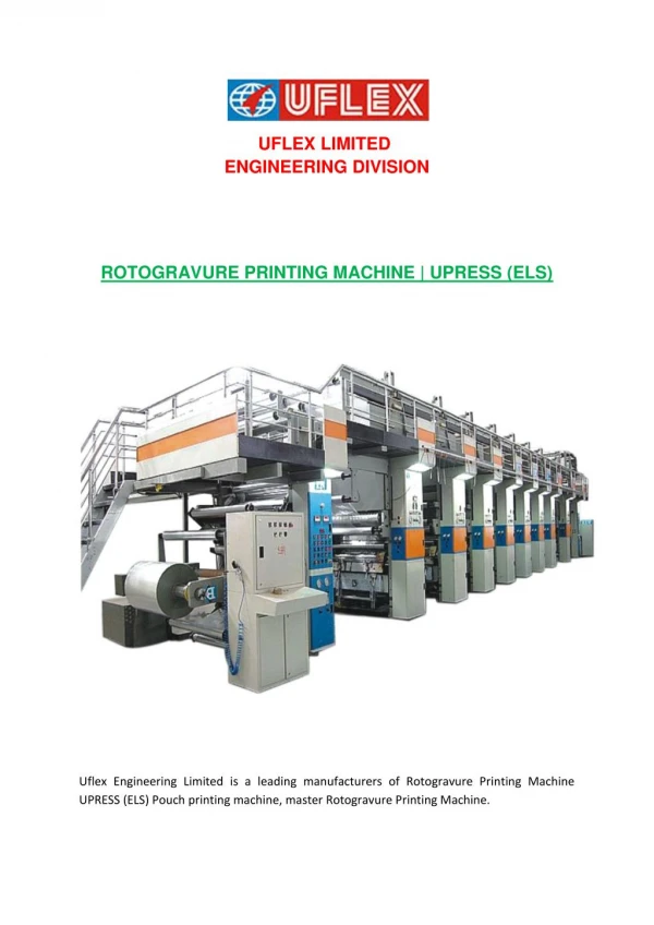 Leading supplier of Rotogravure Printing Machine upress (els), Pouch printing machine.