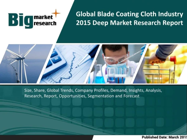 Global Blade Coating Cloth Industry - Demand insights and Future Forecast