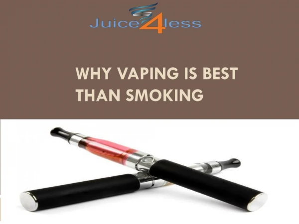 Why vaping is best than smoking