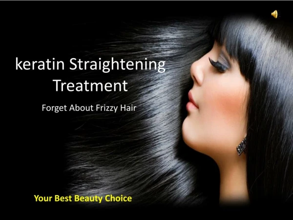 Get Beautifull Hair Locks With Keratin Straightening Treatment