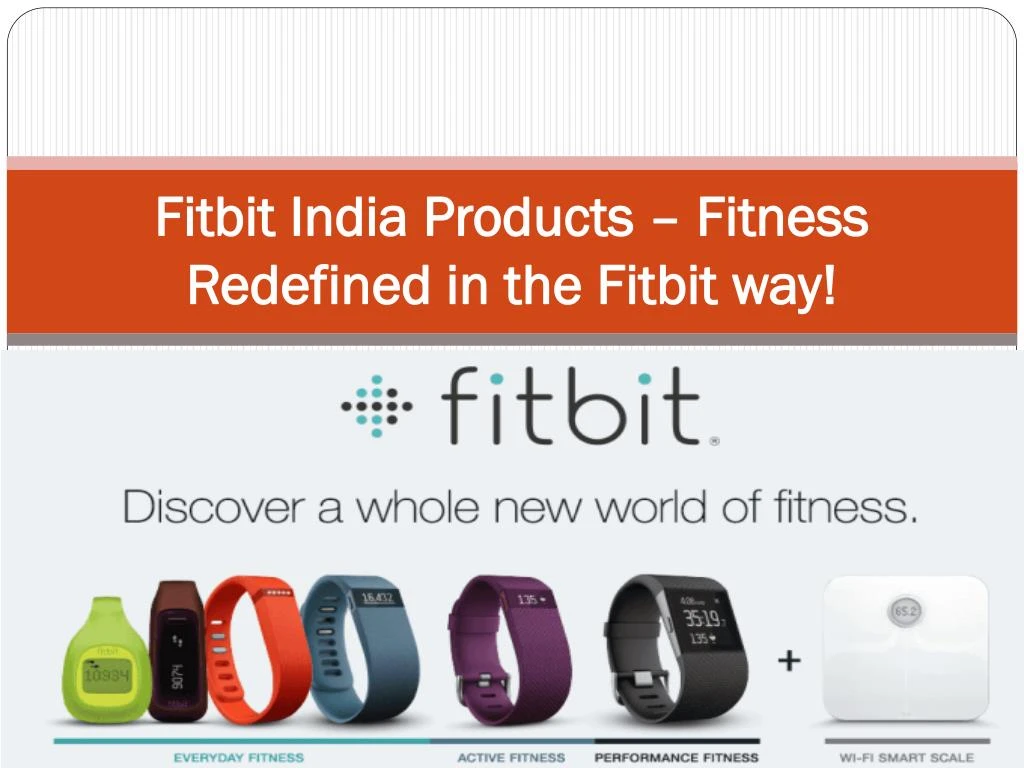 fitbit india products fitness redefined in the fitbit way