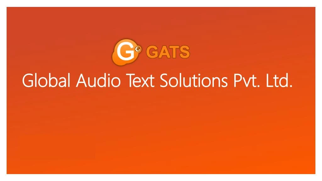 global audio text solutions pvt ltd