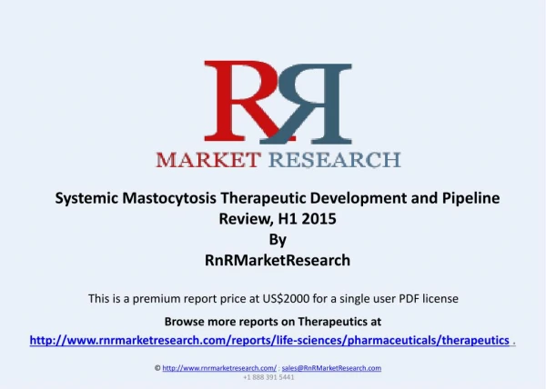 Systemic Mastocytosis Pipeline Review and Therapeutic, H1 2015