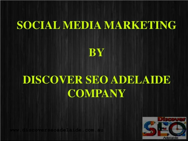 Discover SEO Adelaide company Services Social Media Marketin