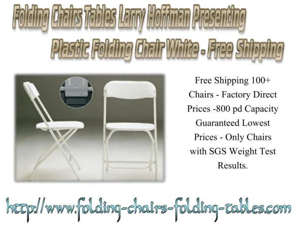 Folding Chairs Tables Larry Hoffman Presenting Plastic Folding Chair White - Free Shipping