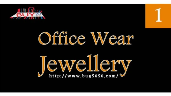 Office Wear Jewellery