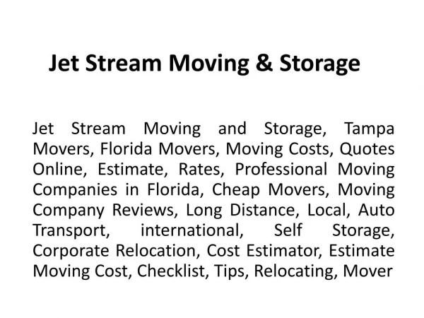 Jet Stream Moving & Storage