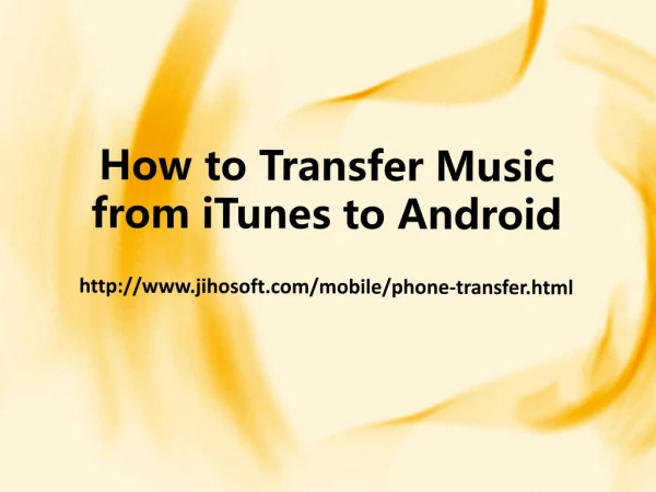 How to Transfer Music from iTunes to Android
