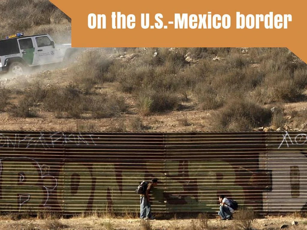 on the u s mexico border
