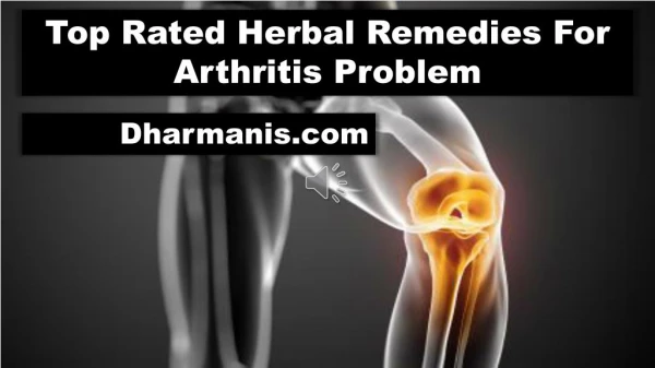 Top Rated Herbal Remedies For Arthritis Problem
