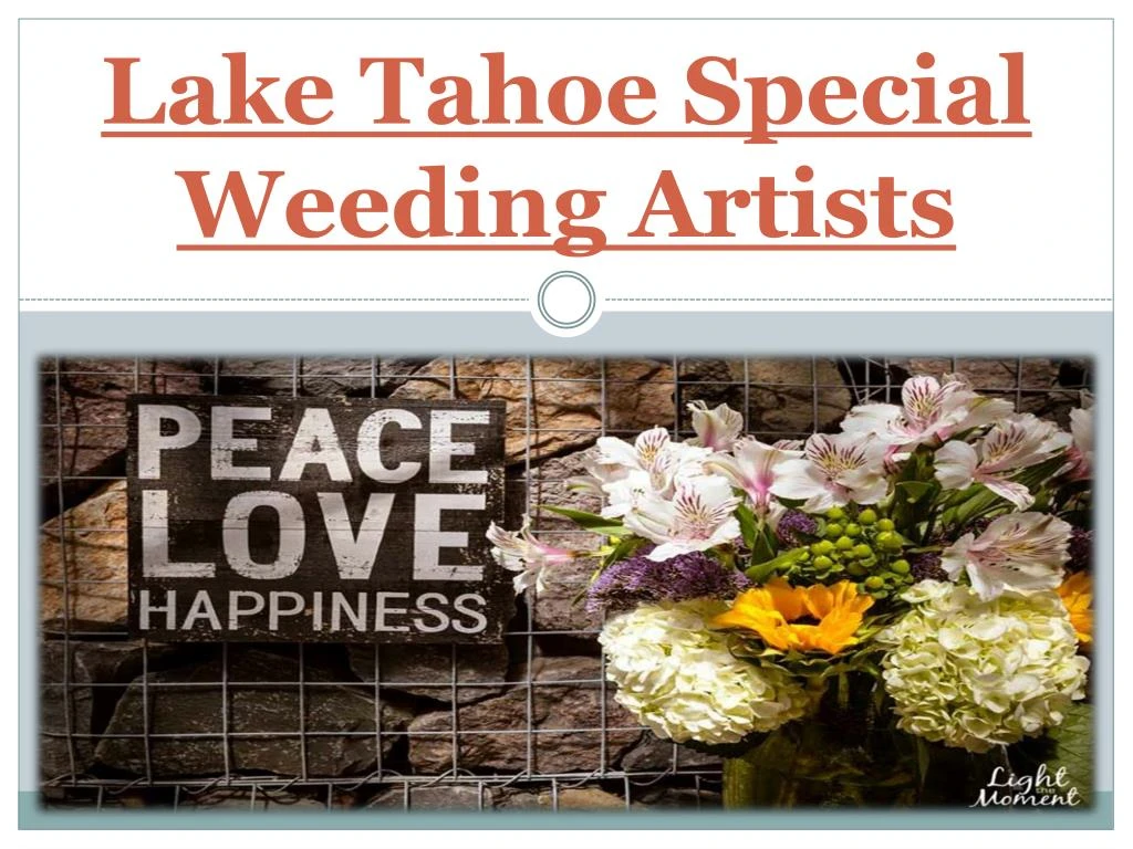 lake tahoe special weeding artists