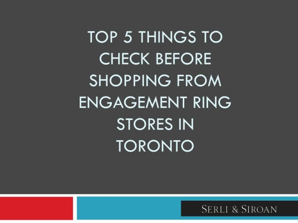 Top 5 Things to Check Before Shopping From Engagement Ring Stores in Toronto