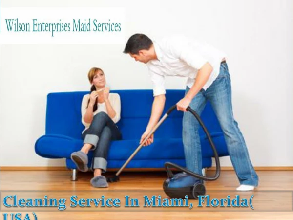 Cleaning Service In Miami