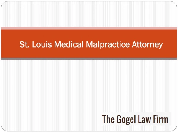 St. Louis Medical Malpractice Attorney