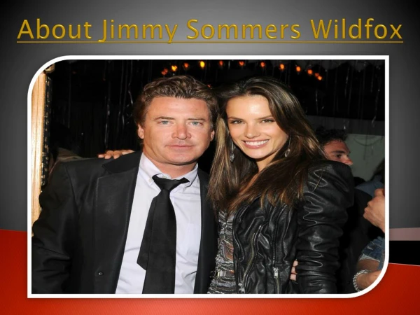Jimmy sommers wildfox