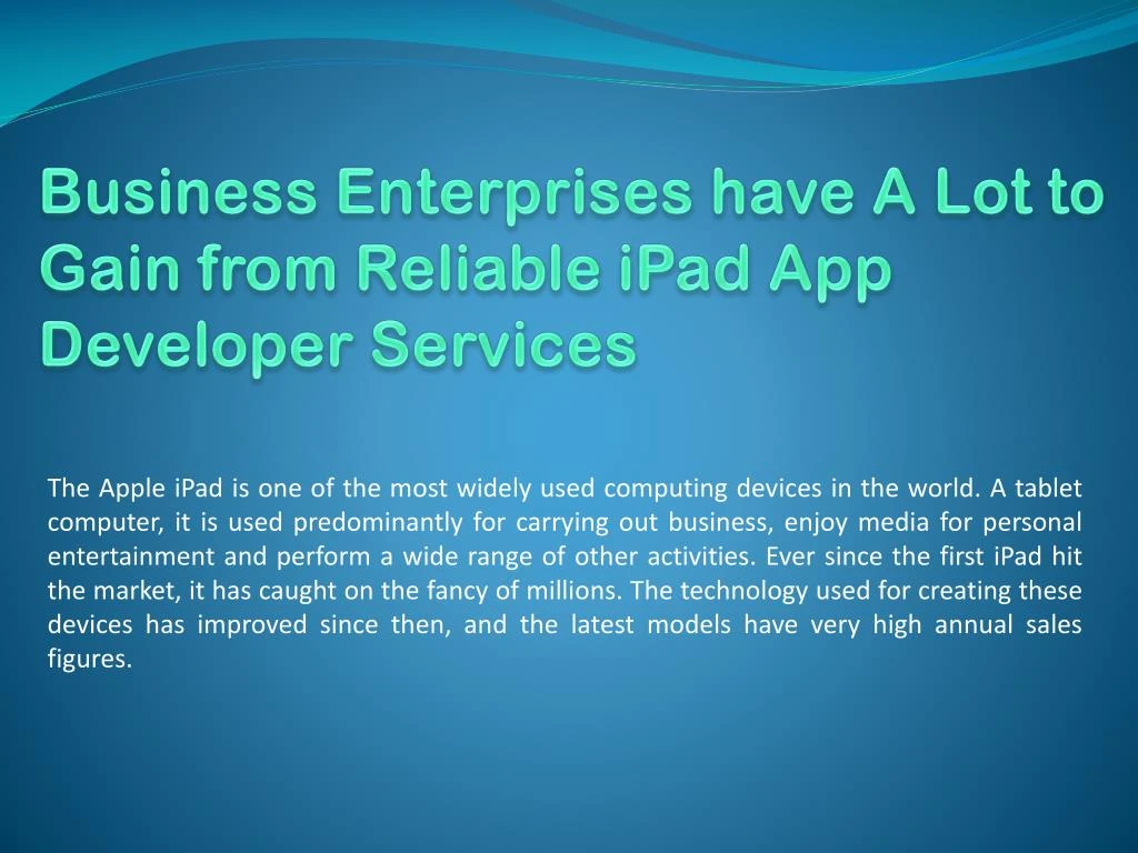 business enterprises have a lot to gain from reliable ipad app developer services