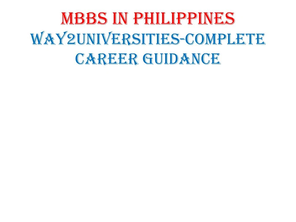 mbbs in philippines way2universities complete career guidance