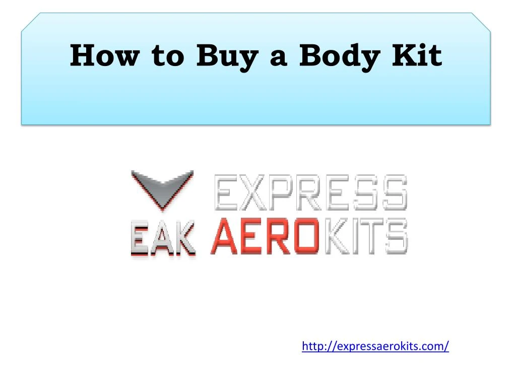 how to buy a body kit