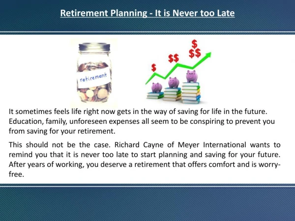 Retirement Planning - It is Never too Late