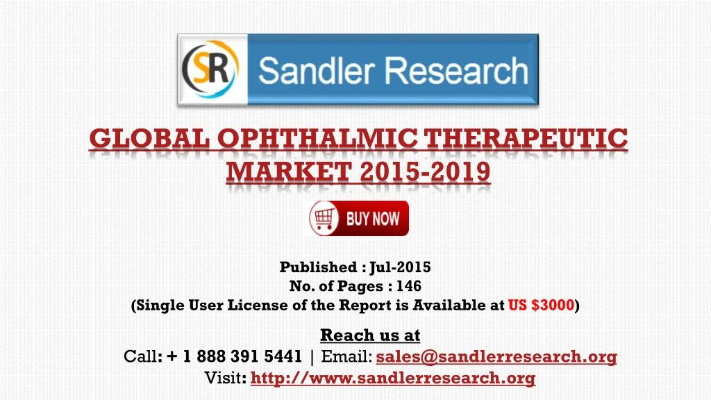 global ophthalmic therapeutic market 2015 2019