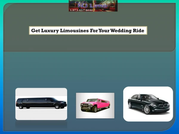 Get Luxury Limousines For Your Wedding Ride