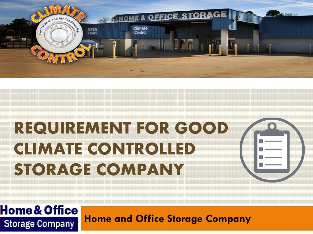 requirement for good climate controlled storage company