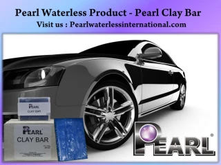 Pearl Waterless Product- Pearl Clay Bar - slide 1