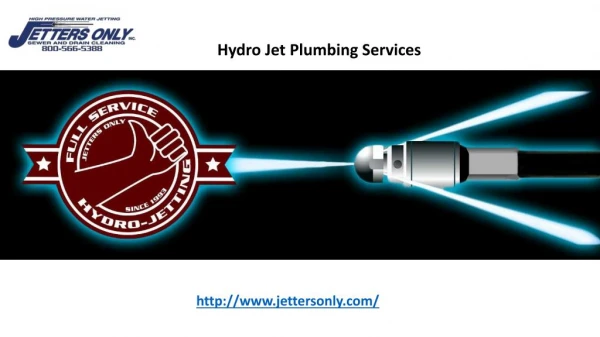 Hydro Jet Plumbing Services - Jettersonly.com