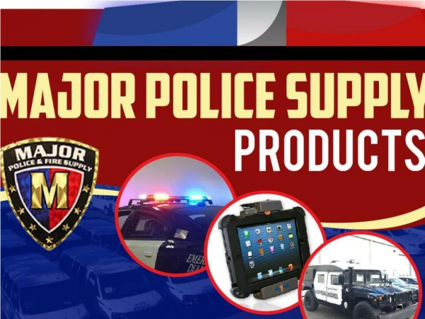 Major Police Supply Products
