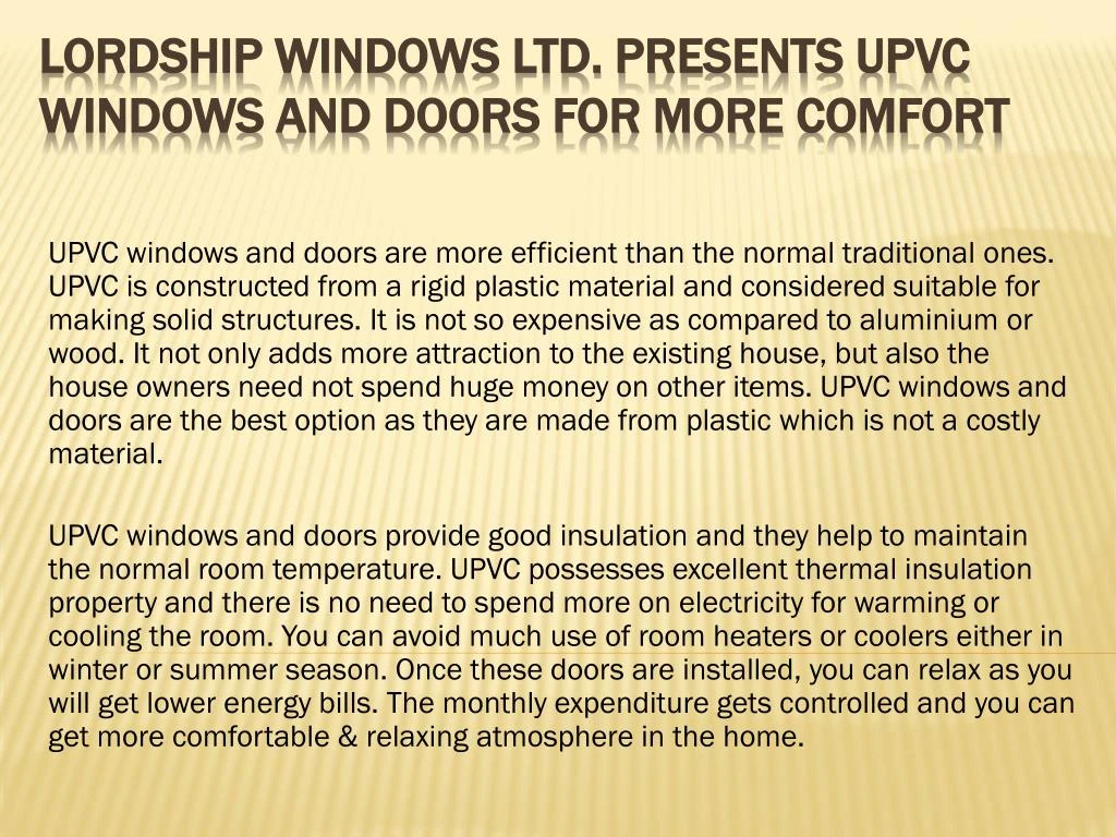 lordship windows ltd presents upvc windows and doors for more comfort